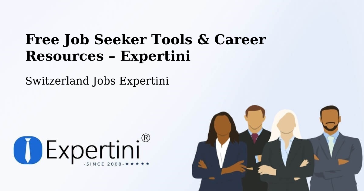 Free Job Seeker Tools & Career Resources – Genève - Genève, Switzerland Jobs Expertini