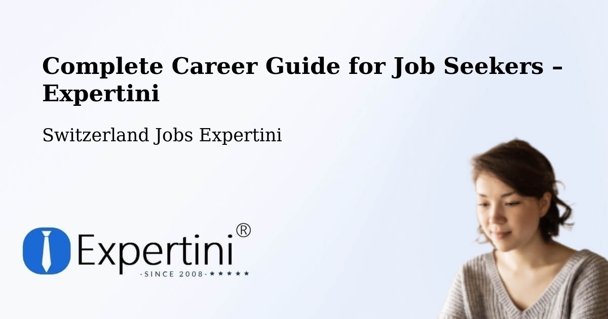 Career Guide for Job Seekers – Genève - Genève, Switzerland Jobs Expertini